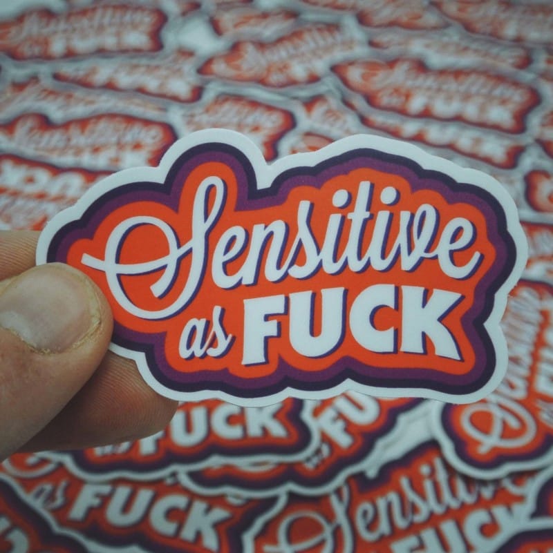 Sensitive as Fuck Sticker