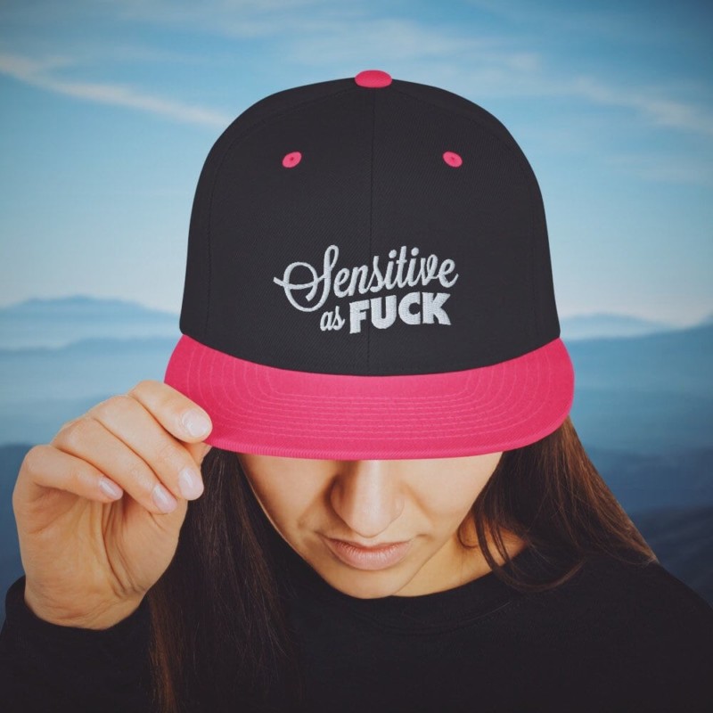 Sensitive as Fuck Snapback Hat